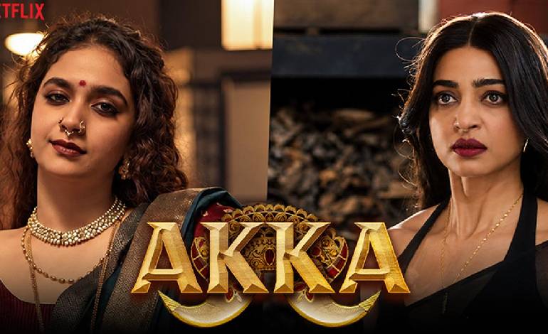 Netflix unveils trailer for ‘Akka’ starring Keerthy Suresh and Radhika Apte